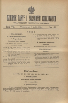 Dziennik Taryf i Zarządzeń Kolejowych : organ urzędowy Ministerstwa Komunikacji. R.7, nr 86 (15 grudnia 1934)