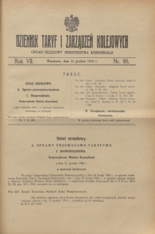 Dziennik Taryf i Zarządzeń Kolejowych : organ urzędowy Ministerstwa Komunikacji. R.7, nr 88 (22 grudnia 1934)