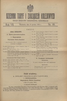 Dziennik Taryf i Zarządzeń Kolejowych : organ urzędowy Ministerstwa Komunikacji. R.7, nr 89 (29 grudnia 1934)