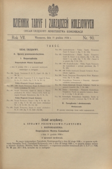 Dziennik Taryf i Zarządzeń Kolejowych : organ urzędowy Ministerstwa Komunikacji. R.7, nr 90 (31 grudnia 1934)