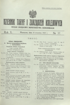 Dziennik Taryf i Zarządzeń Kolejowych : organ urzędowy Ministerstwa Komunikacji. R.10, nr 37 (10 września 1937)