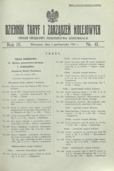 Dziennik Taryf i Zarządzeń Kolejowych : organ urzędowy Ministerstwa Komunikacji. R.9 [i.e.10], nr 41 (1 października 1937)