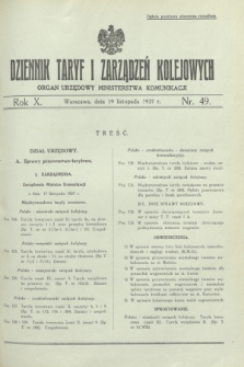 Dziennik Taryf i Zarządzeń Kolejowych : organ urzędowy Ministerstwa Komunikacji. R.10, nr 49 (19 listopada 1937)