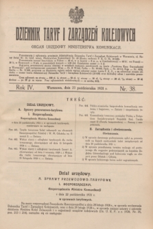 Dziennik Taryf i Zarządzeń Kolejowych : organ urzędowy Ministerstwa Komunikacji. R.4, nr 38 (23 października 1931)