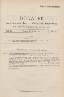 Dodatek do Dziennika Taryf i Zarządzeń Kolejowych : wydawnictwo Ministerstwa Komunikacji. R.4, nr 21 (12 grudnia 1931)