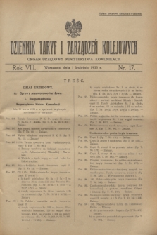 Dziennik Taryf i Zarządzeń Kolejowych : organ urzędowy Ministerstwa Komunikacji. R.8, nr 17 (1 kwietnia 1935) + zał.
