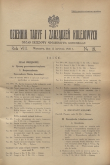 Dziennik Taryf i Zarządzeń Kolejowych : organ urzędowy Ministerstwa Komunikacji. R.8, nr 18 (15 kwietnia 1935) + wkładka