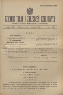 Dziennik Taryf i Zarządzeń Kolejowych : organ urzędowy Ministerstwa Komunikacji. R.8, nr 19 (19 kwietnia 1935)
