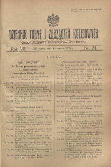 Dziennik Taryf i Zarządzeń Kolejowych : organ urzędowy Ministerstwa Komunikacji. R.8, nr 24 (1 czerwca 1935)