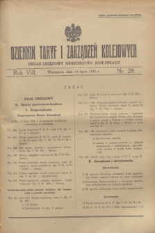 Dziennik Taryf i Zarządzeń Kolejowych : organ urzędowy Ministerstwa Komunikacji. R.8, nr 29 (15 lipca 1935)