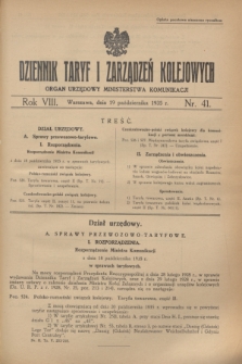 Dziennik Taryf i Zarządzeń Kolejowych : organ urzędowy Ministerstwa Komunikacji. R.8, nr 41 (19 października 1935)