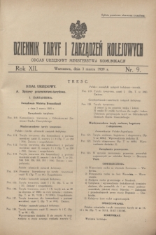 Dziennik Taryf i Zarządzeń Kolejowych : organ urzędowy Ministerstwa Komunikacji. R.12, nr 9 (3 marca 1939)