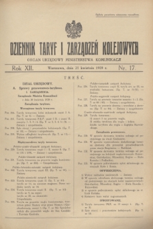 Dziennik Taryf i Zarządzeń Kolejowych : organ urzędowy Ministerstwa Komunikacji. R.12, nr 17 (21 kwietnia 1939)