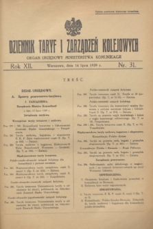 Dziennik Taryf i Zarządzeń Kolejowych : organ urzędowy Ministerstwa Komunikacji. R.12, nr 31 (14 lipca 1939)