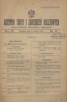 Dziennik Taryf i Zarządzeń Kolejowych : organ urzędowy Ministerstwa Komunikacji. R.12, nr 35 (11 sierpnia 1939)