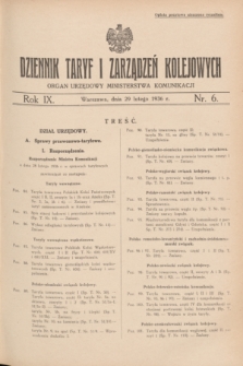 Dziennik Taryf i Zarządzeń Kolejowych : organ urzędowy Ministerstwa Komunikacji. R.9, nr 6 (29 lutego 1936) + zał.