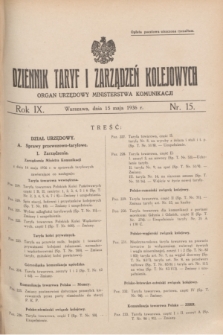 Dziennik Taryf i Zarządzeń Kolejowych : organ urzędowy Ministerstwa Komunikacji. R.9, nr 15 (15 maja 1936)