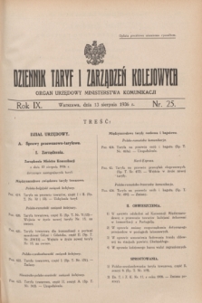 Dziennik Taryf i Zarządzeń Kolejowych : organ urzędowy Ministerstwa Komunikacji. R.9, nr 25 (13 sierpnia 1936)