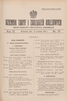 Dziennik Taryf i Zarządzeń Kolejowych : organ urzędowy Ministerstwa Komunikacji. R.9, nr 29 (12 września 1936) + zał.
