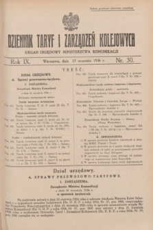 Dziennik Taryf i Zarządzeń Kolejowych : organ urzędowy Ministerstwa Komunikacji. R.9, nr 30 (17 września 1936)