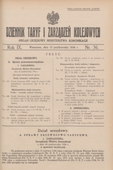 Dziennik Taryf i Zarządzeń Kolejowych : organ urzędowy Ministerstwa Komunikacji. R.9, nr 36 (15 października 1936)