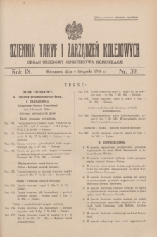 Dziennik Taryf i Zarządzeń Kolejowych : organ urzędowy Ministerstwa Komunikacji. R.9, nr 39 (4 listopada 1936)