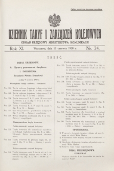 Dziennik Taryf i Zarządzeń Kolejowych : organ urzędowy Ministerstwa Komunikacji. R.11, nr 24 (10 czerwca 1938)
