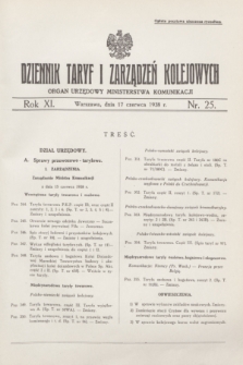 Dziennik Taryf i Zarządzeń Kolejowych : organ urzędowy Ministerstwa Komunikacji. R.11, nr 25 (17 czerwca 1938)