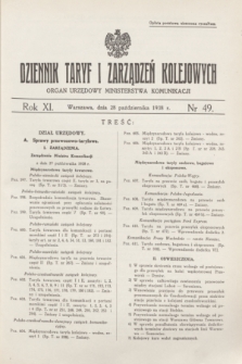 Dziennik Taryf i Zarządzeń Kolejowych : organ urzędowy Ministerstwa Komunikacji. R.11, nr 49 (28 października 1938)
