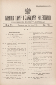 Dziennik Taryf i Zarządzeń Kolejowych : organ urzędowy Ministerstwa Komunikacji. R.11, nr 58 (16 grudnia 1938)