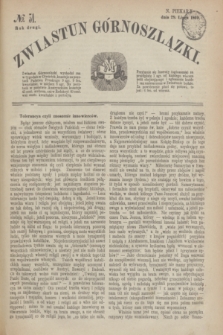 Zwiastun Górnoszlązki. R.2, nr 31 (29 lipca 1869)