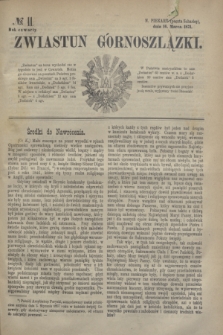 Zwiastun Górnoszlązki. R.4, № 11 (16 marca 1871) + dod.