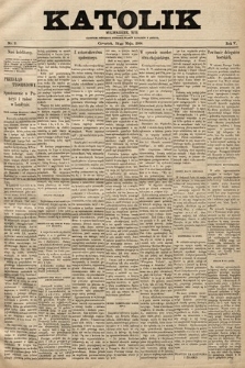 Katolik : czasopismo poświęcone interesom Polaków katolików w Ameryce. R. 5, 1900, nr 2