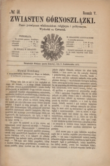 Zwiastun Górnoszlązki : pismo poświęcone wiadomościom religijnym i politycznym. R.5, № 40 (3 października 1872)