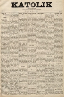 Katolik : czasopismo poświęcone interesom Polaków katolików w Ameryce. R. 5, 1900, nr 4