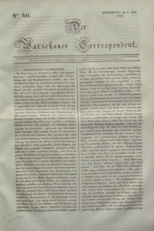 Der Warschauer Correspondent. 1834, Nro 40 (5 Juni)