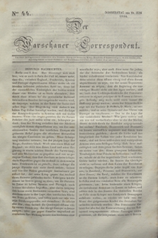 Der Warschauer Correspondent. 1834, Nro 44 (19 Juni)