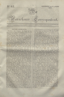Der Warschauer Correspondent. 1834, Nro 62 (21 August)