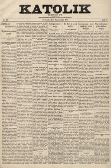 Katolik : czasopismo poświęcone interesom Polaków katolików w Ameryce. R. 5, 1900, nr 22