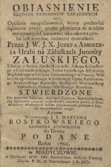 Obiasnienie Błędami Zabobonow Zarazonych oraz Opisanie niegodziwości, która pochodzi Sądzenia przez probę pławienia w wodzie mniemanych Czarownic iako takowa proba iest omylna, rożnemi dowodami