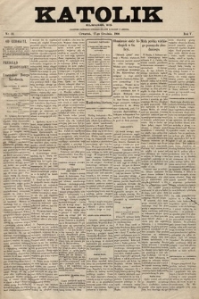 Katolik : czasopismo poświęcone interesom Polaków katolików w Ameryce. R. 5, 1900, nr 33