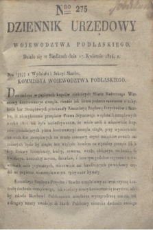 Dziennik Urzędowy Województwa Podlaskiego. 1824, Nro 275 (10 kwietnia) + dod.