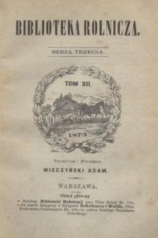Biblioteka Rolnicza. Serja 3, t. 12 (29 czerwca 1873)