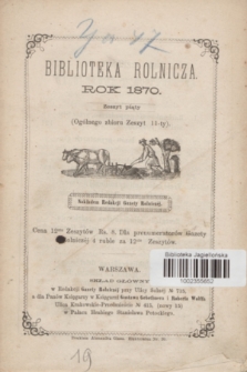 Biblioteka Rolnicza. 1870, z. 5 = og. zb. z. 11