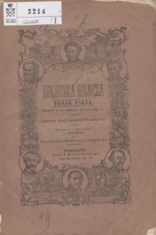 Biblioteka Rolnicza. Serja 5, z. 7 (lipiec 1875) = og. zb. z. 61