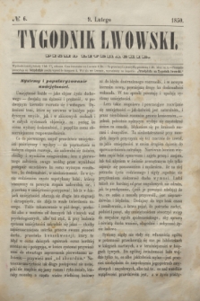 Tygodnik Lwowski : pismo literackie. 1850, № 6 (9 lutego)