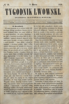 Tygodnik Lwowski : pismo literackie. 1850, № 10 (9 marca)