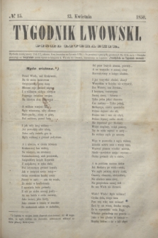 Tygodnik Lwowski : pismo literackie. 1850, № 15 (13 kwietnia)