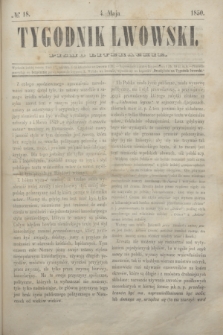Tygodnik Lwowski : pismo literackie. 1850, № 18 (4 maja)