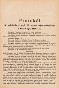 [Kadencja VII, sesja VI, pos. 16] Protokół 16. Posiedzenia, 6. Sesyi, VII. Peryodu Sejmu Galicyjskiego